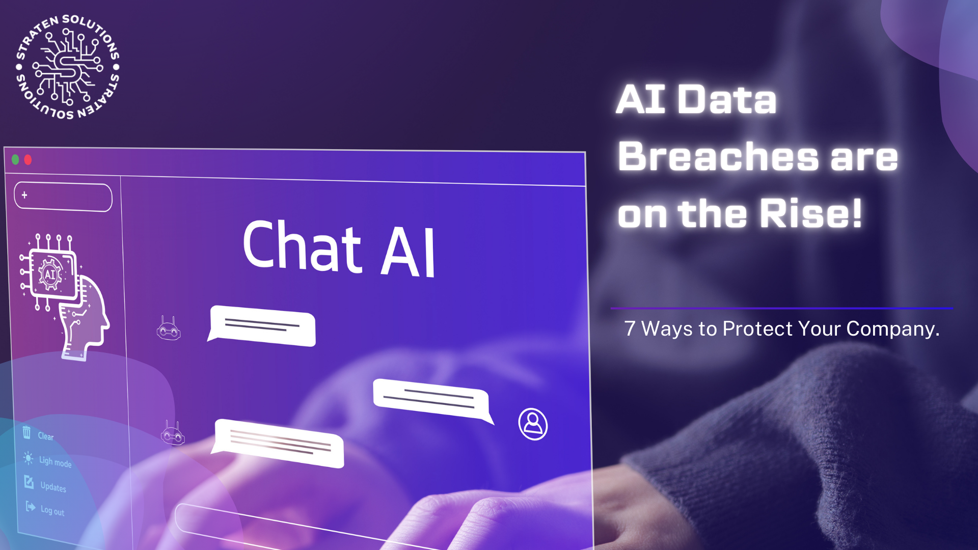 AI Data Breaches are on the Rise! 7 Ways to Protect Your Company.