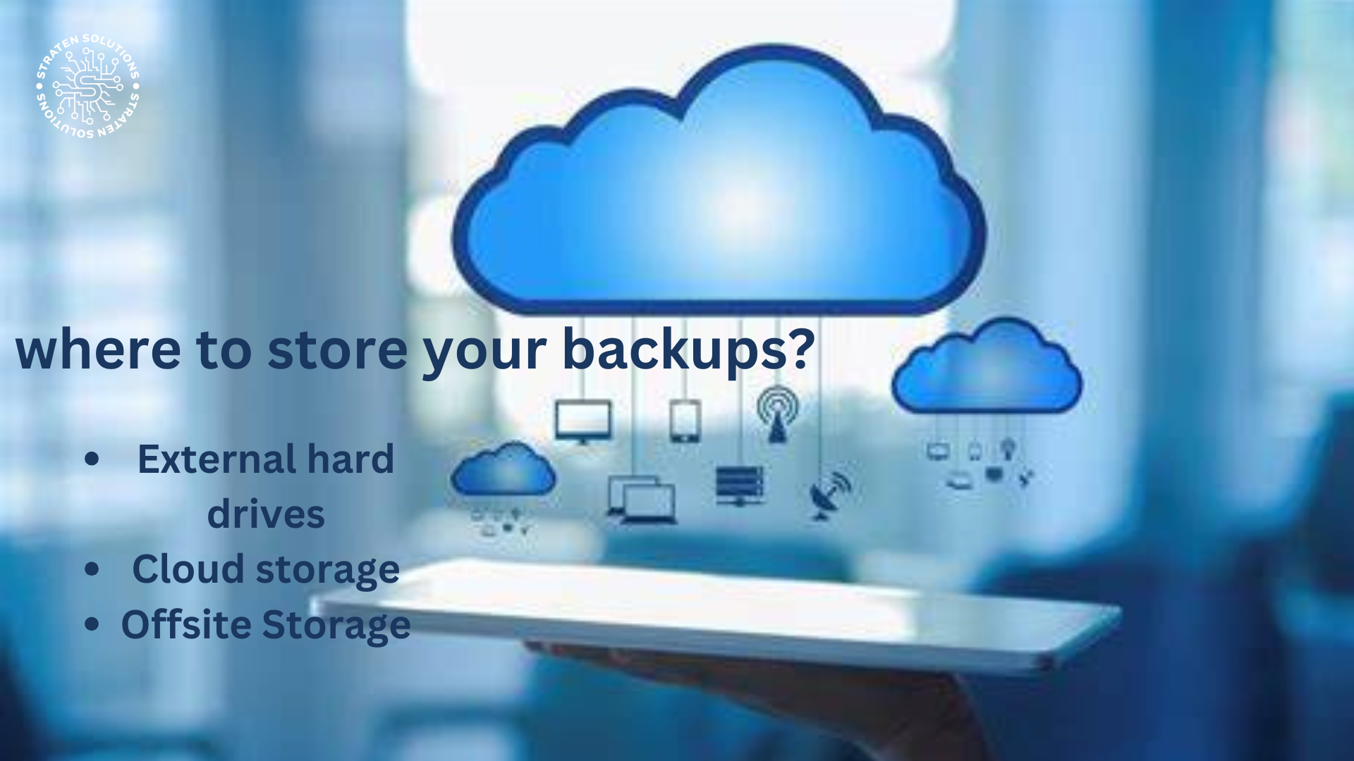 Best Practices for Secure Data Backup - Straten Solutions
