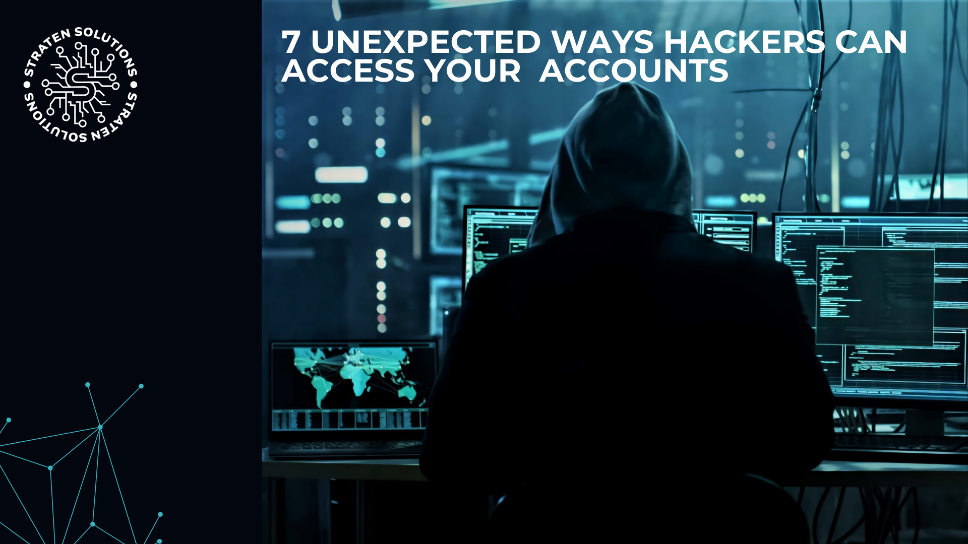 7 Unexpected Ways Hackers Can Access Your Accounts