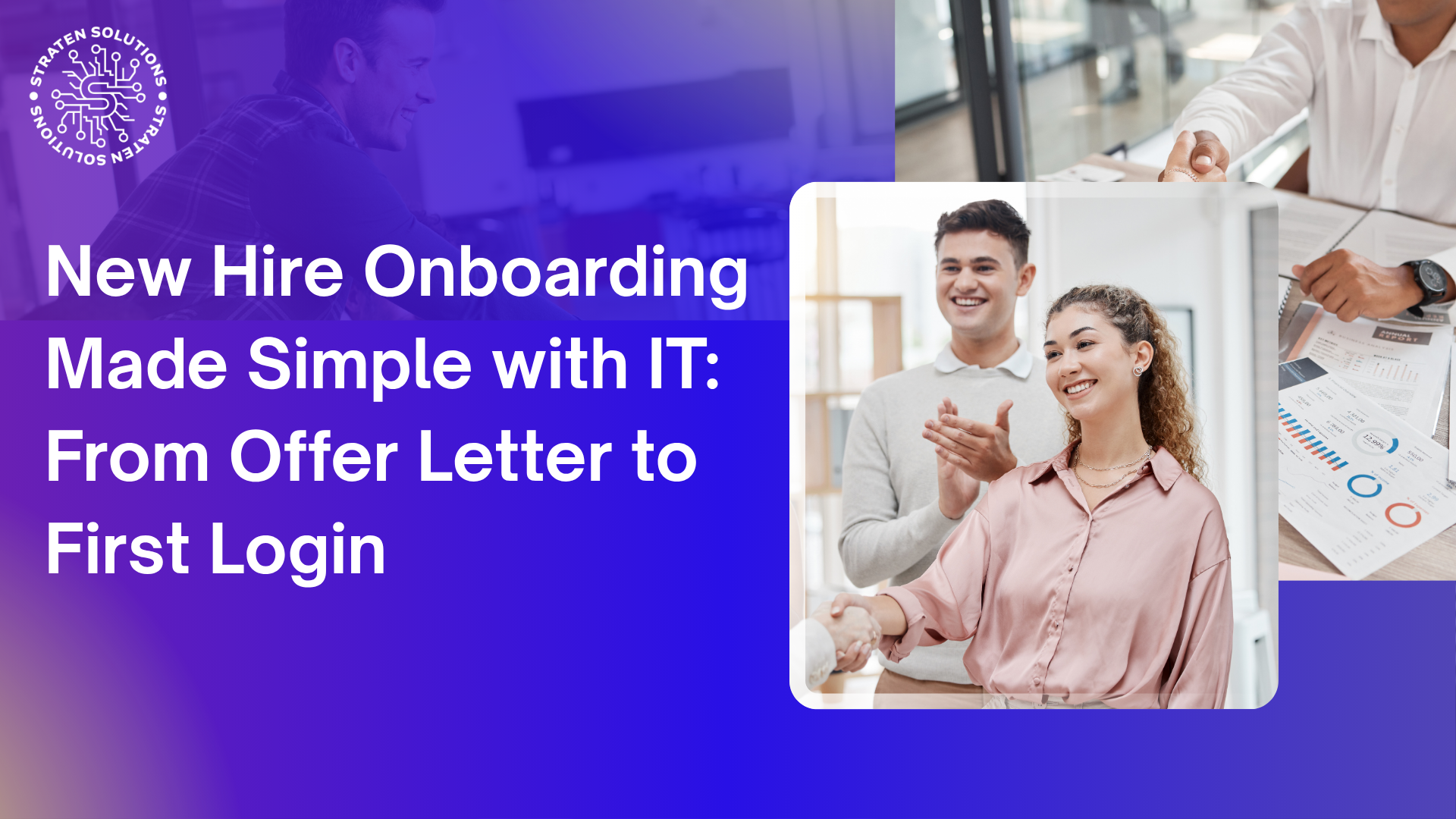 New Hire Onboarding Made Simple with IT: From Offer Letter to First Login