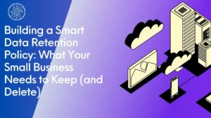 Building a data retention policy