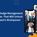 10 Knowledge Management Strategies That Will Unlock Your Team’s Brainpower