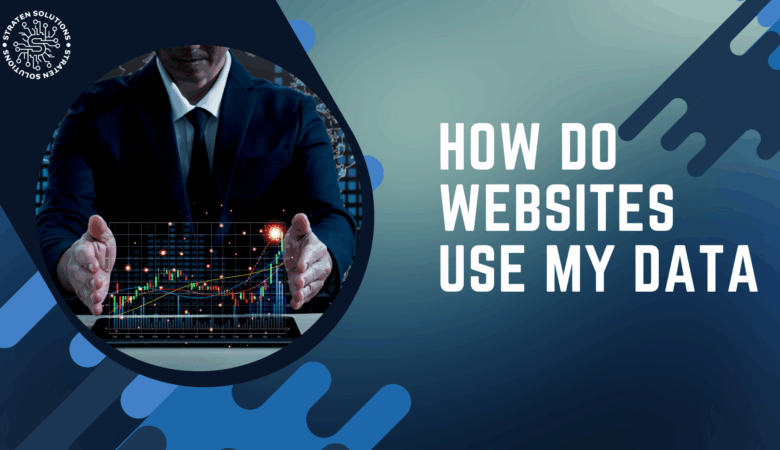 How Do Websites Use My Data?
